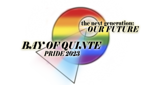 Bay of Quinte Pride 2023: The next generation - our future